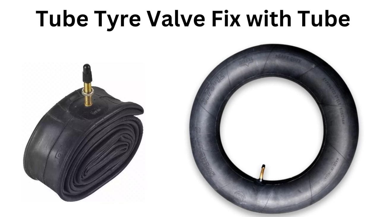 tube valve fix with tube